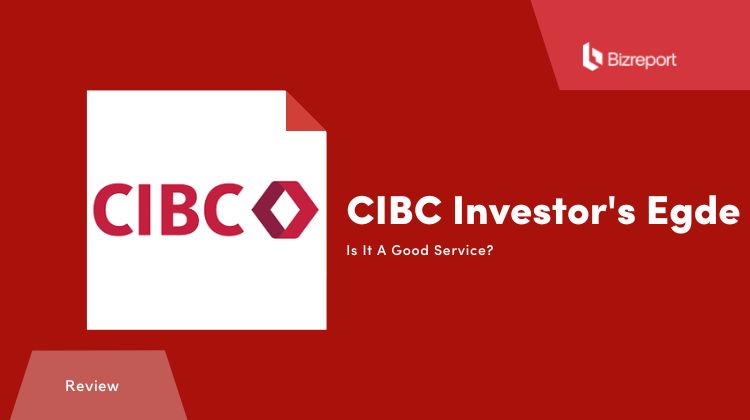 CIBC investor's edge review