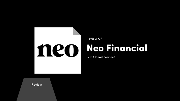 Neo Financial Review